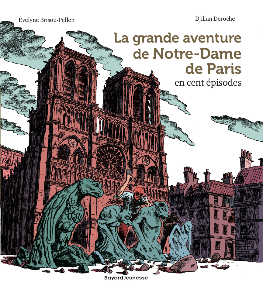 la grande
                  aventure de Notre Dame de Paris