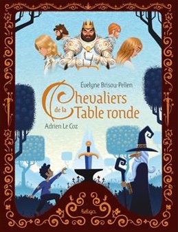 chevaliers
                de la Table Ronde