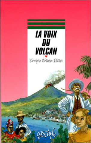 la voix du volcan