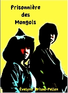 Prisonniere des Mongols